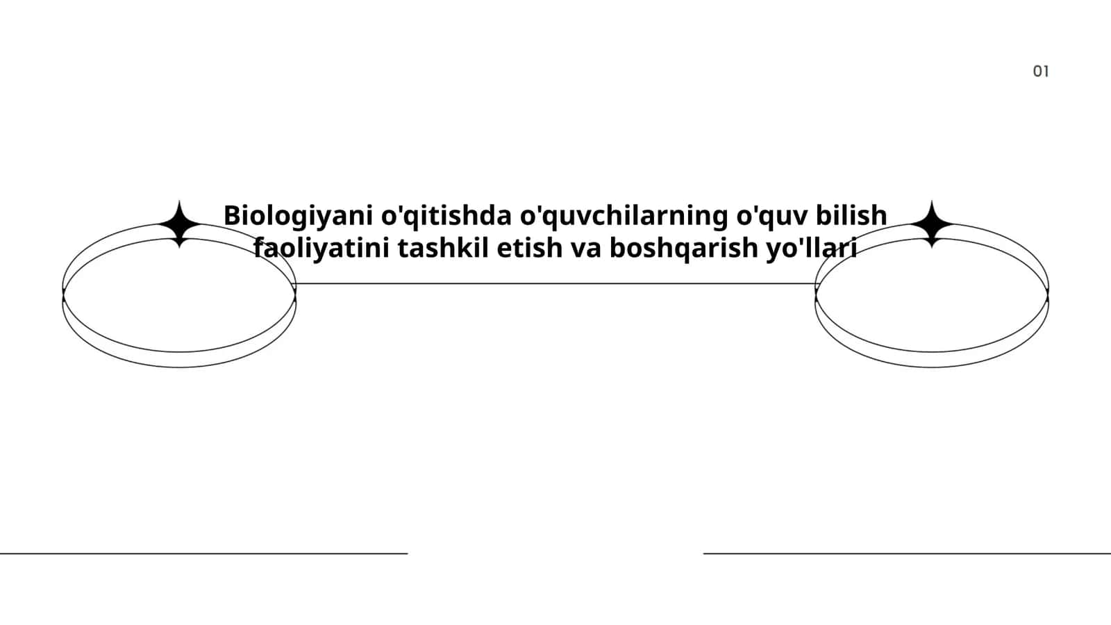 Biologiyani o'qitishda o'quvchilarning o'quv bilish faoliyatini tashkil etish va boshqarish yo'llari