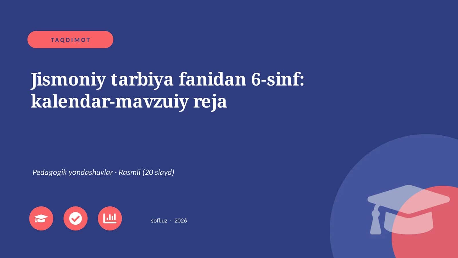 Jismoniy tarbiya fanidan 6-sinf: kalendar-mavzuiy reja