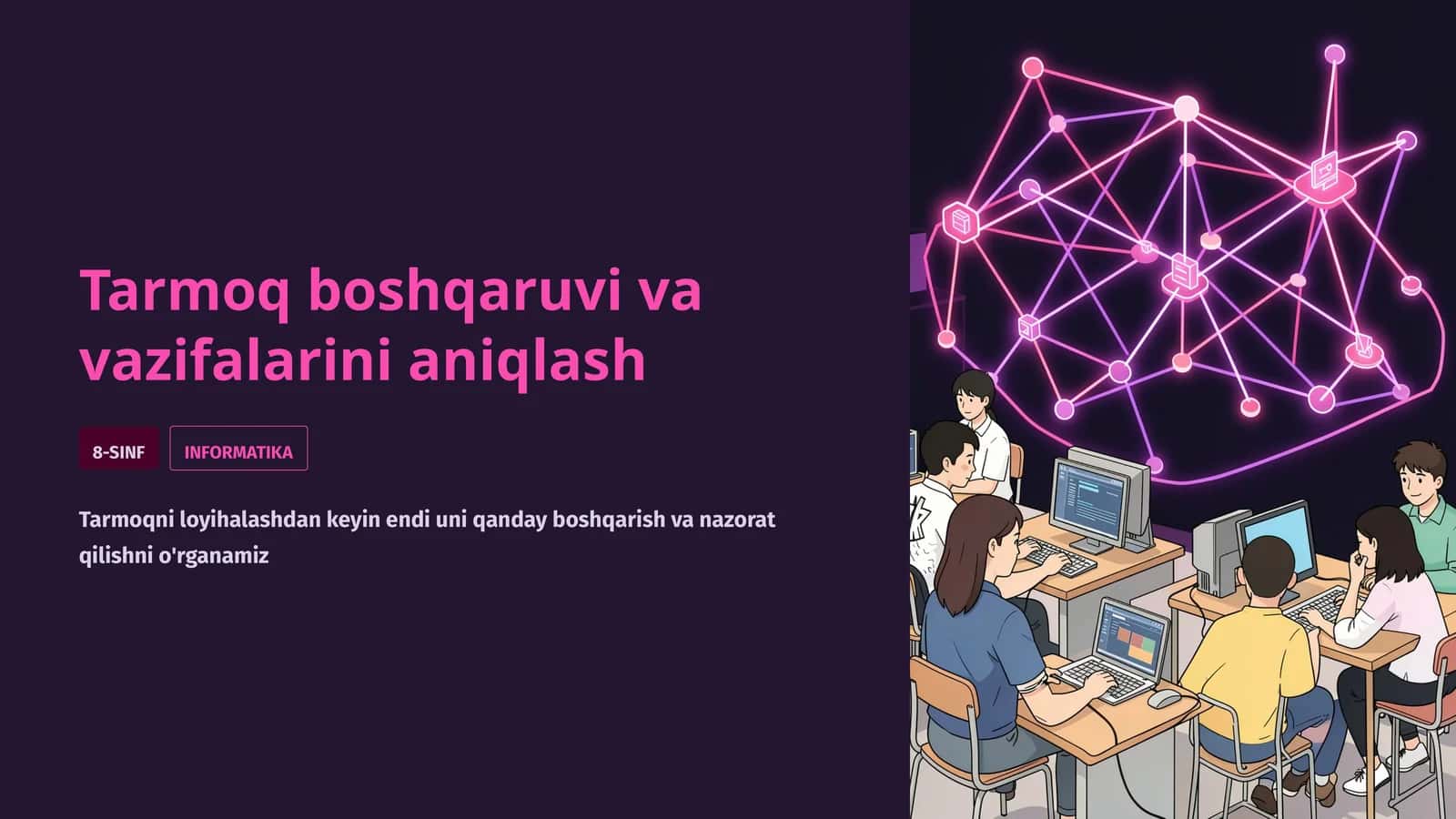 Tarmoq boshqaruvi va vazifalarini aniqlash