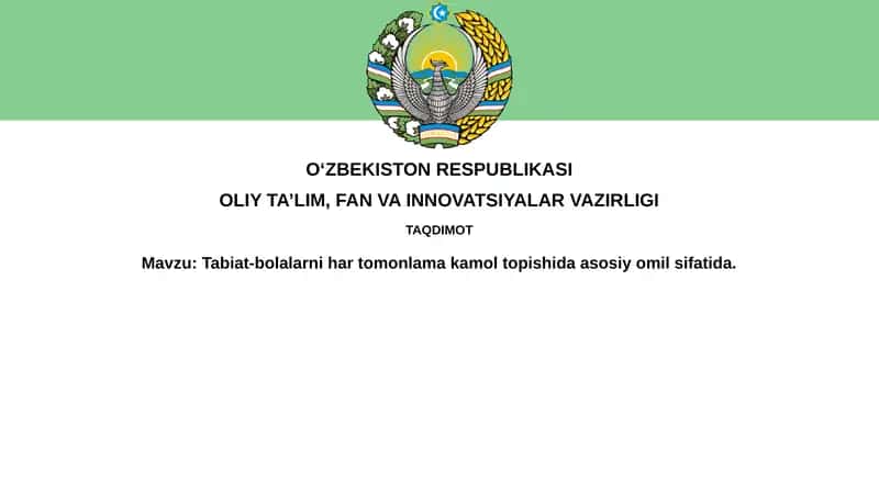 Tabiat-bolalarni hartomonlamak amol topishida asosiy omil sifatida
