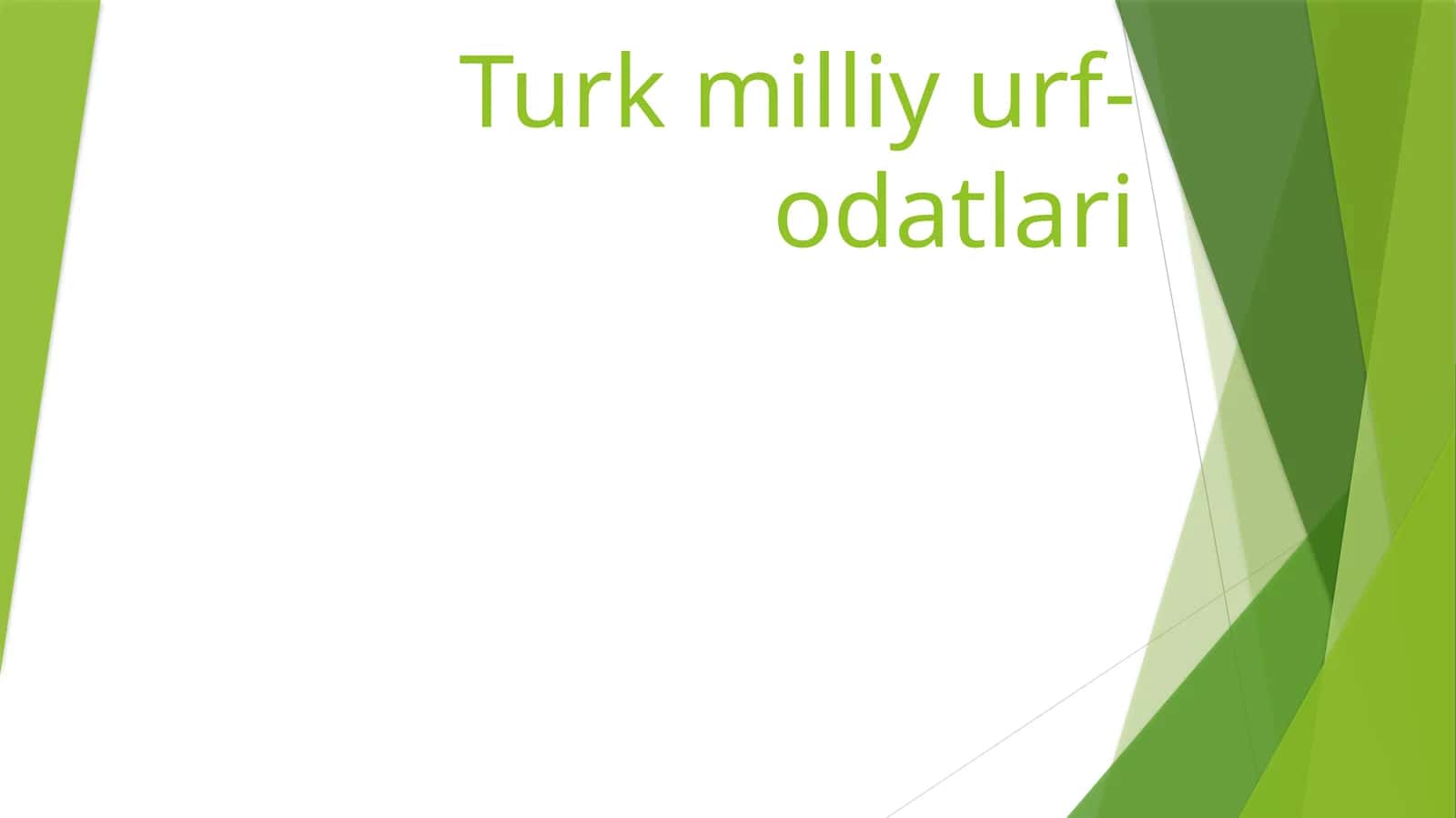 Turk milliy urf-odatlari