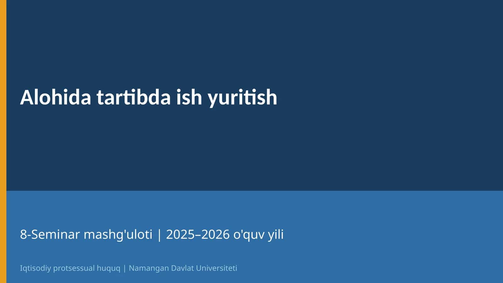 Alohida tartibda ish yuritish