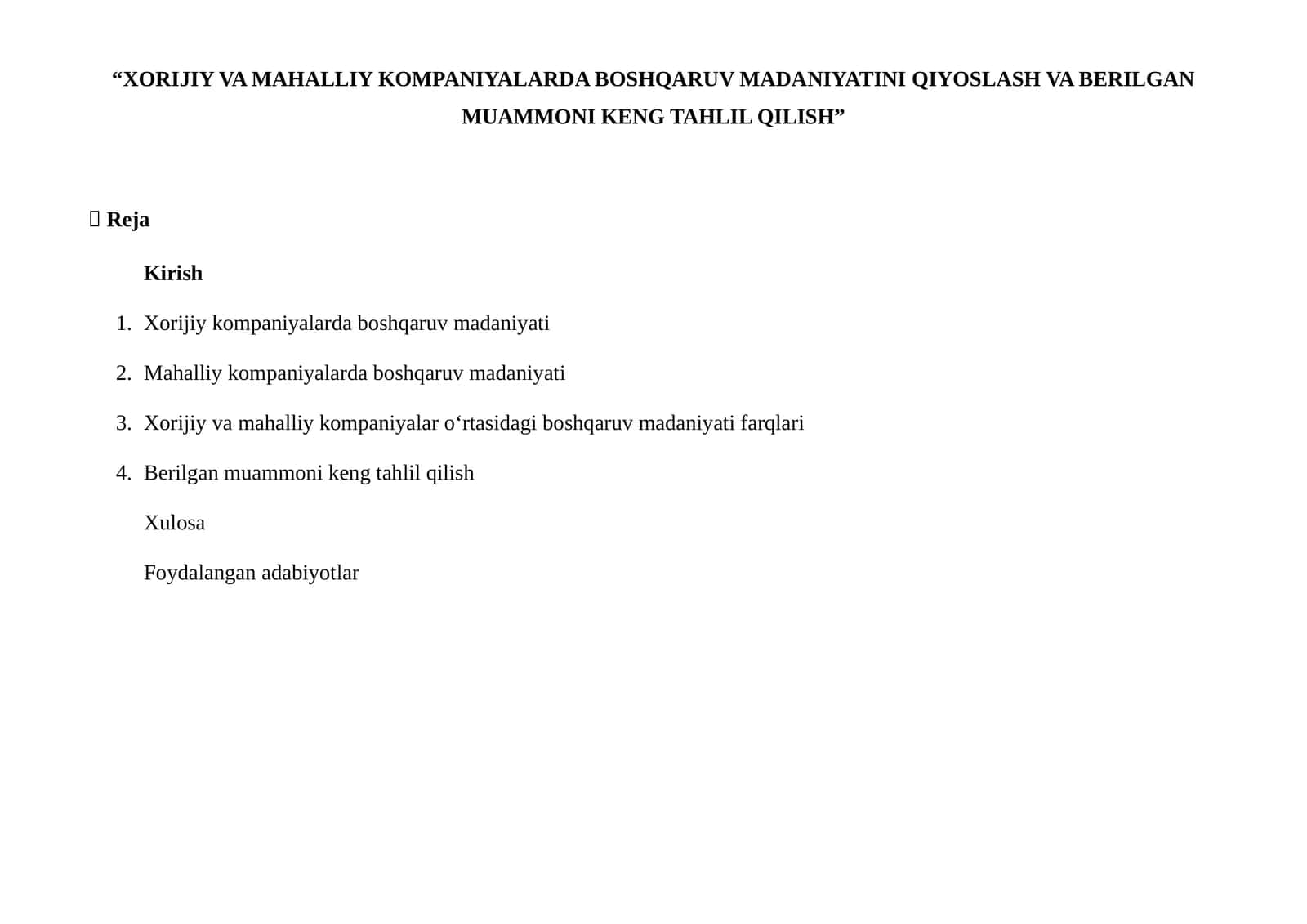 XORIJIY VA MAHALLIY KOMPANIYALARDA BOSHQARUV MADANIYATINI QIYOSLASH VA BERILGAN MUAMMONI KENG TAHLIL QILISH