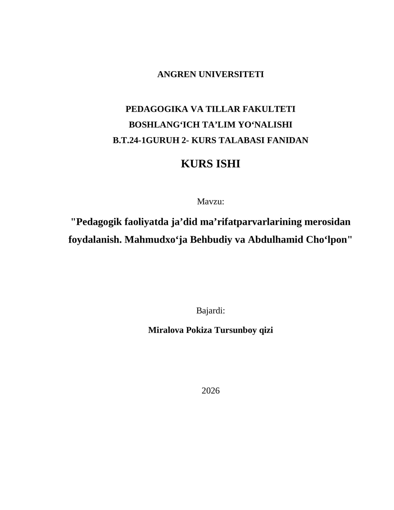 "Pedagogik faoliyatda jaʼdid maʼrifatparvarlarining merosidan foydalanish. Mahmudxoʻja Behbudiy va Abdulhamid Choʻlpon"