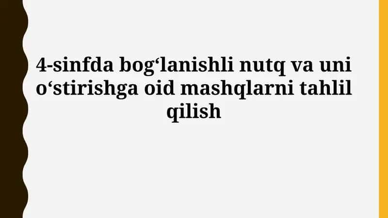 Bog'langan nutq tahlili va rivojlantirish mashqlari