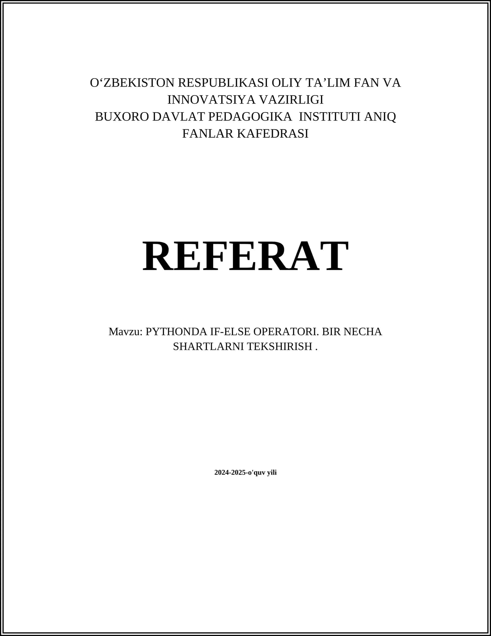 PYTHONDA IF-ELSE OPERATORI. BIR NECHA SHARTLARNI TEKSHIRISH