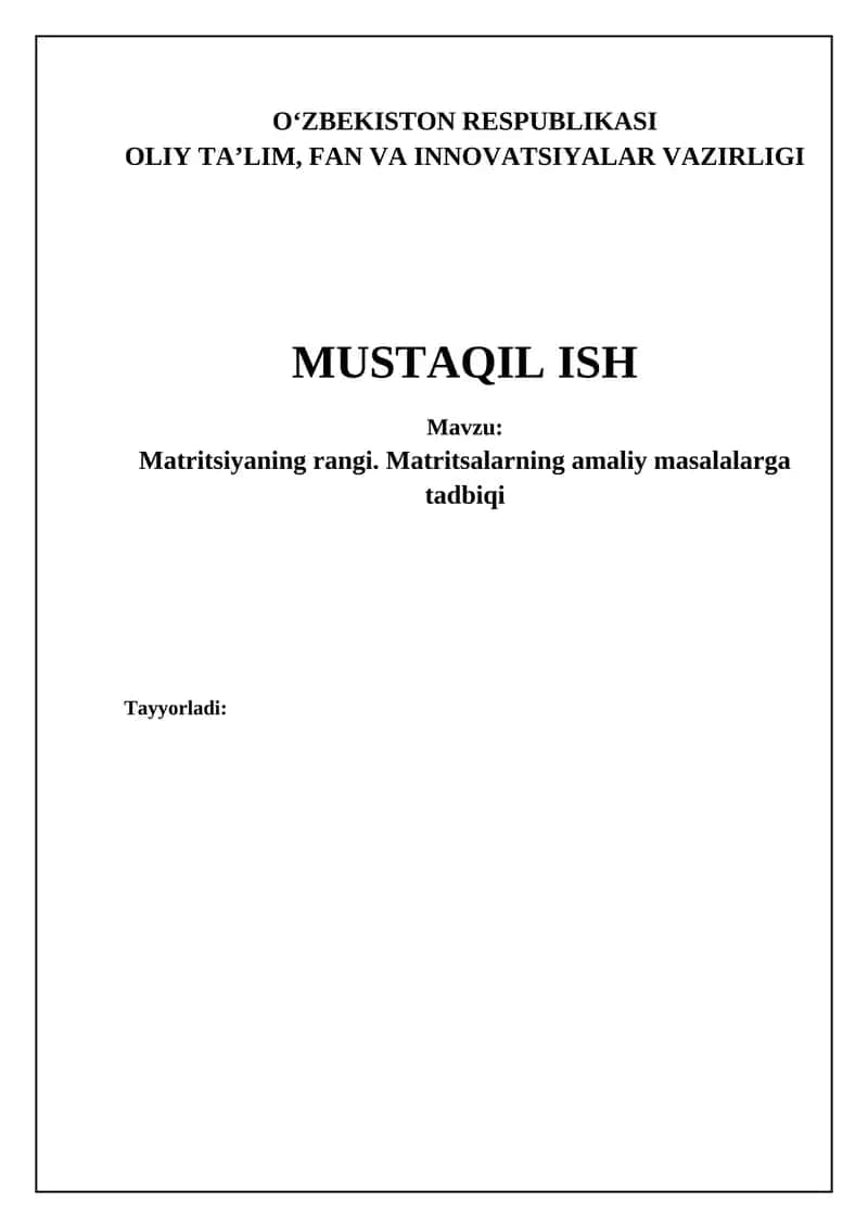 Matritsiyaning rangi. Matritsalarning amaliy masalalarga tadbiqi