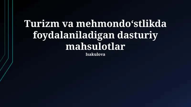 Turizm va mehmondo'stlikda dasturiy mahsulotlar