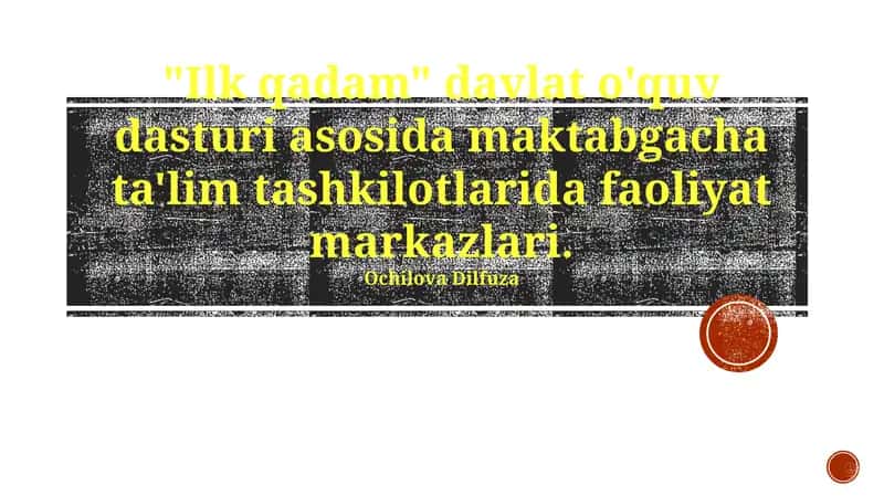"Ilk Qadam" Davlat O'quv Dasturi