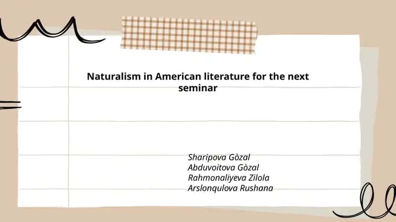 Naturalism in American literature for the next seminar