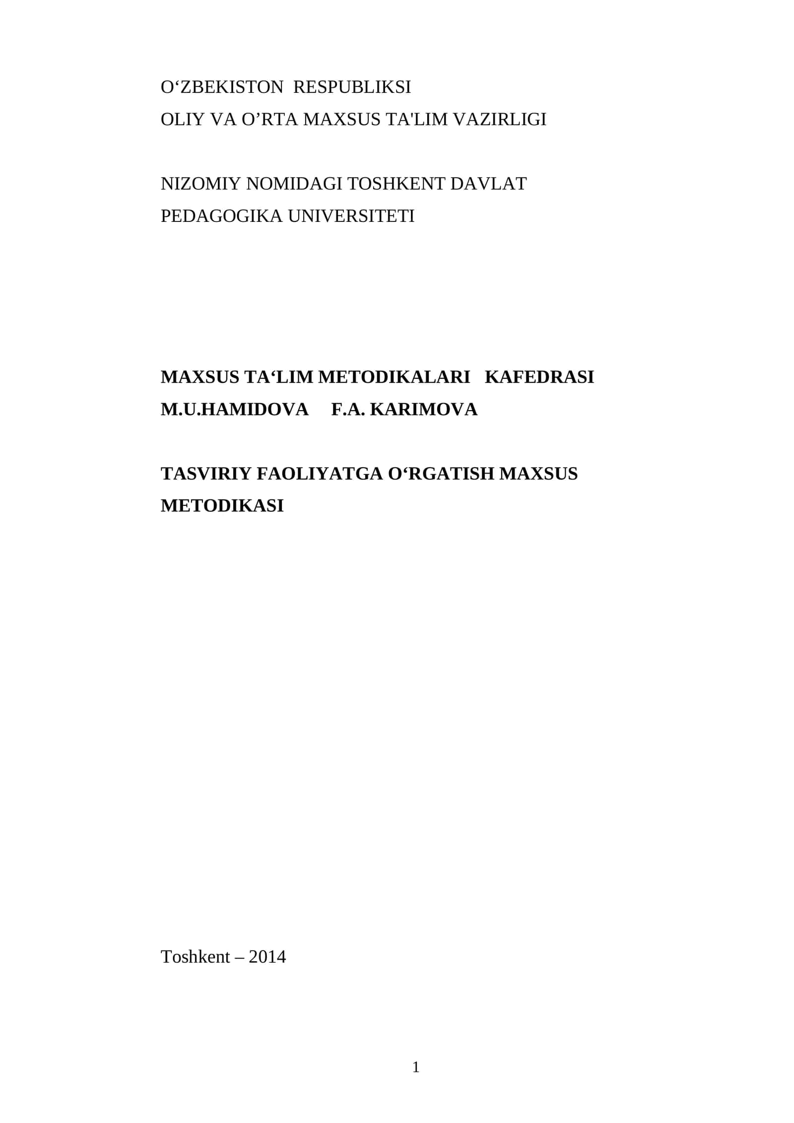 TASVIRIY FAOLIYATGA OʻRGATISH MAXSUS METODIKASI
