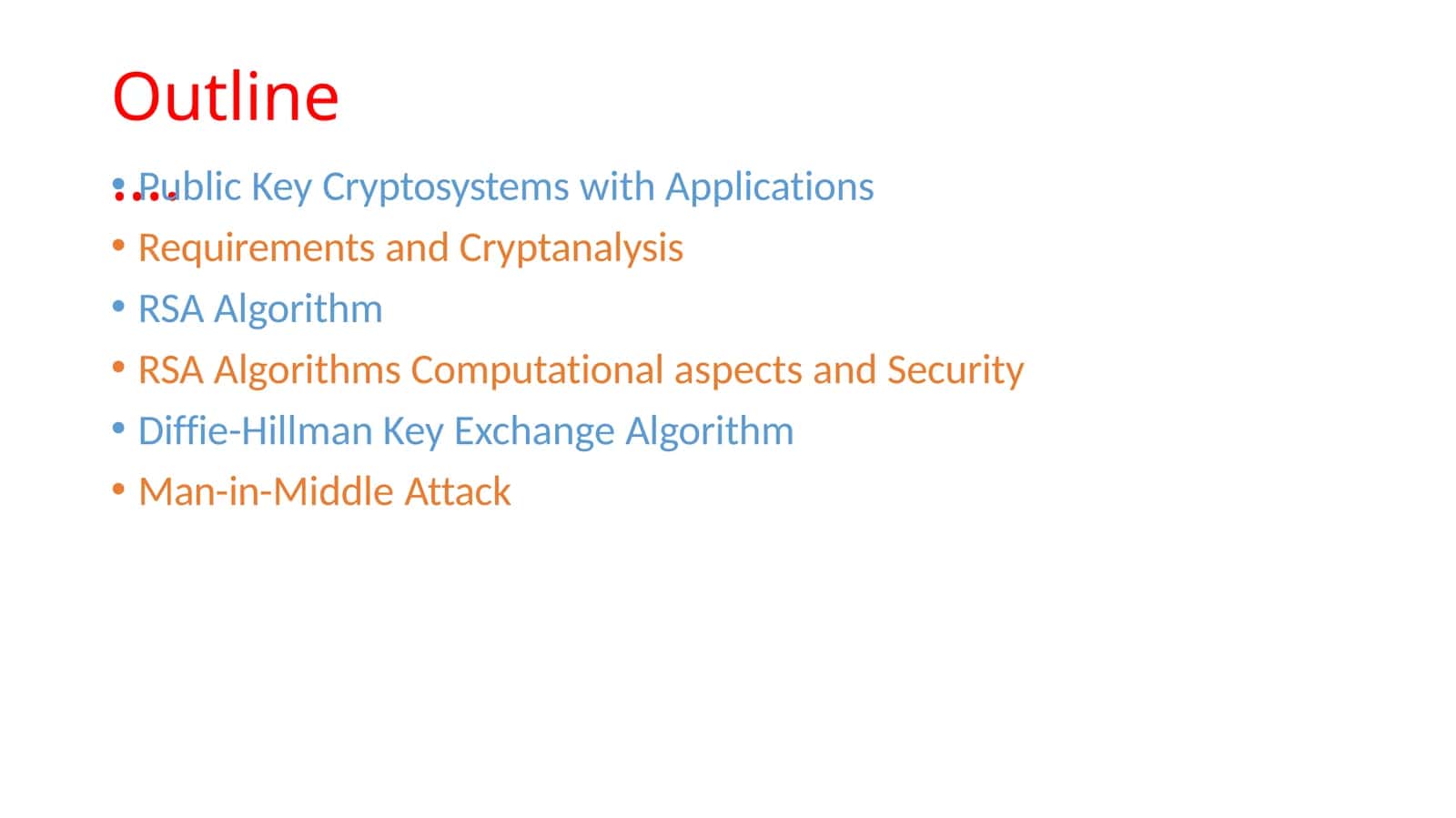 Public-Key Cryptosystem: Authentication and Secrecy