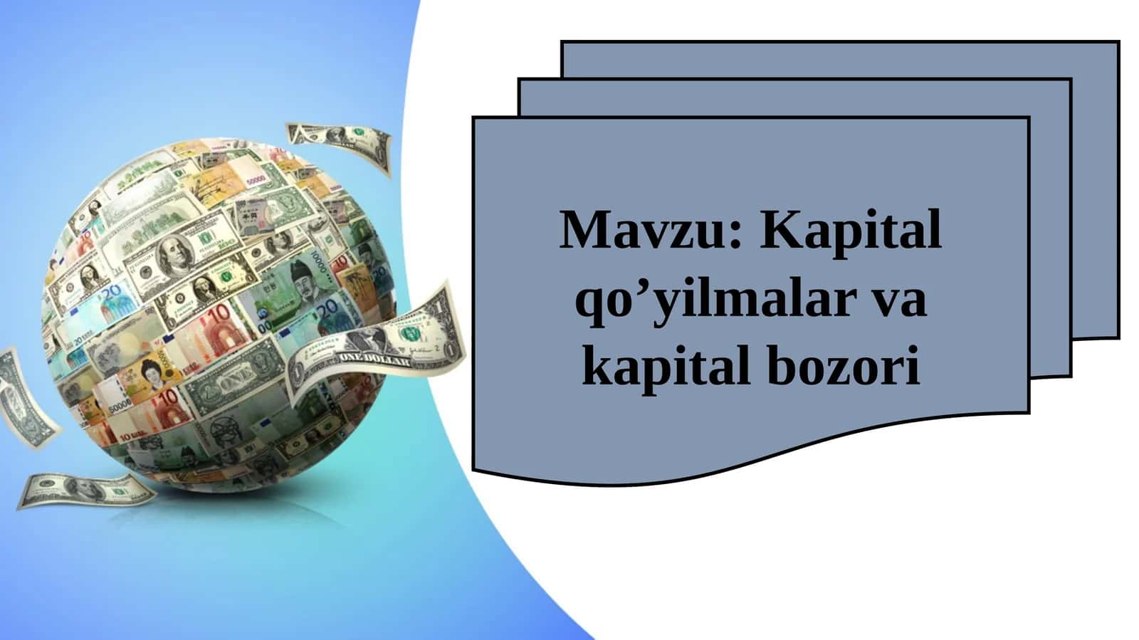 Kapital qo’yilmalar va kapital bozori