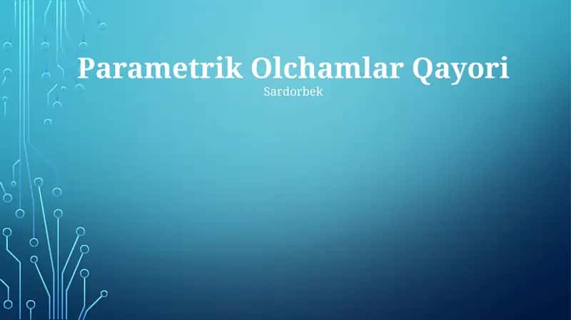 Parametrik Olchamlar Qayori