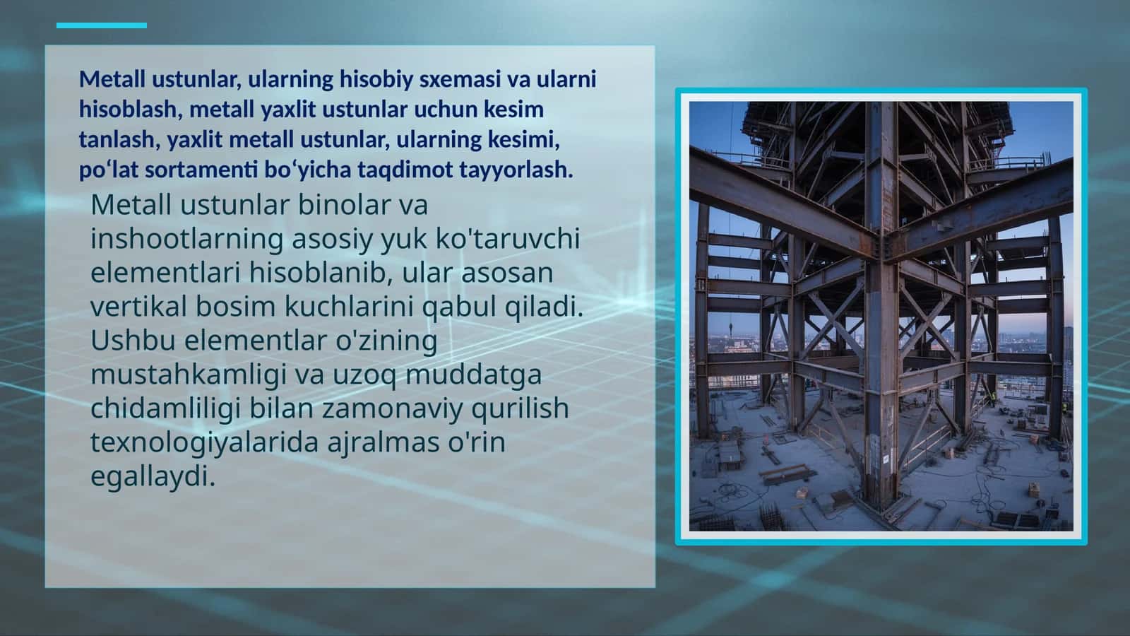 Metall ustunlar