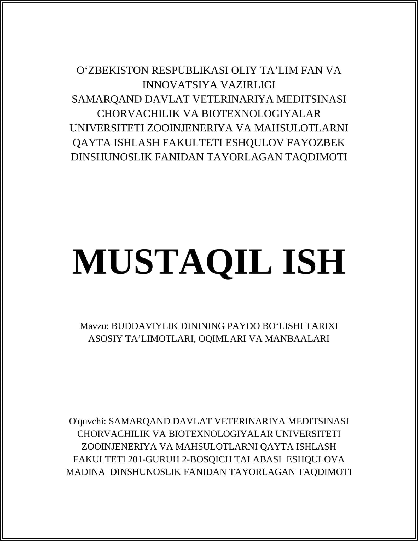 BUDDAVIYLIK DININING PAYDO BOʻLISHI TARIXI ASOSIY TAʼLIMOTLARI, OQIMLARI VA MANBAALARI