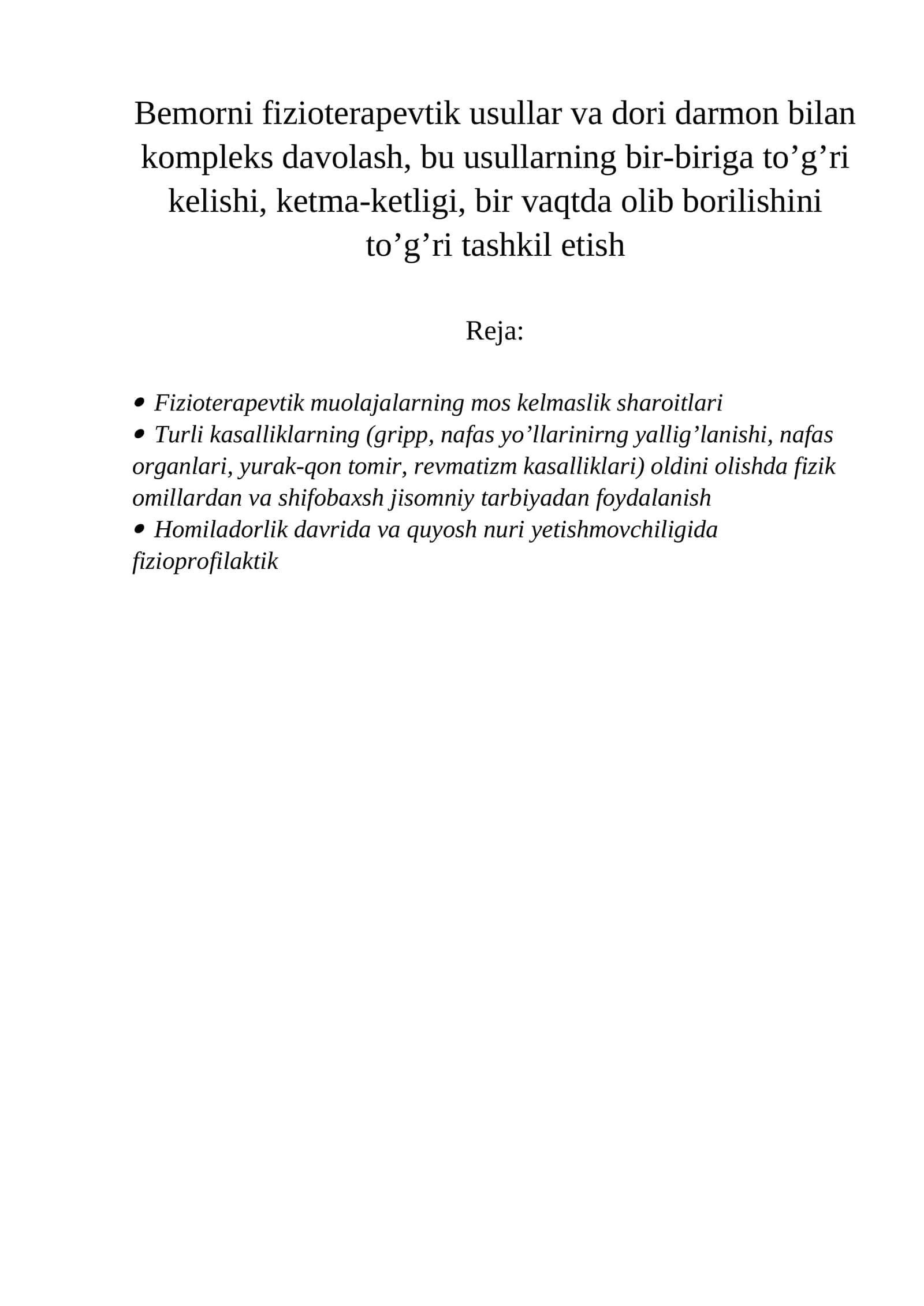 Bemorni fizioterapevtik usullar va dori darmon bilan kompleks davolash
