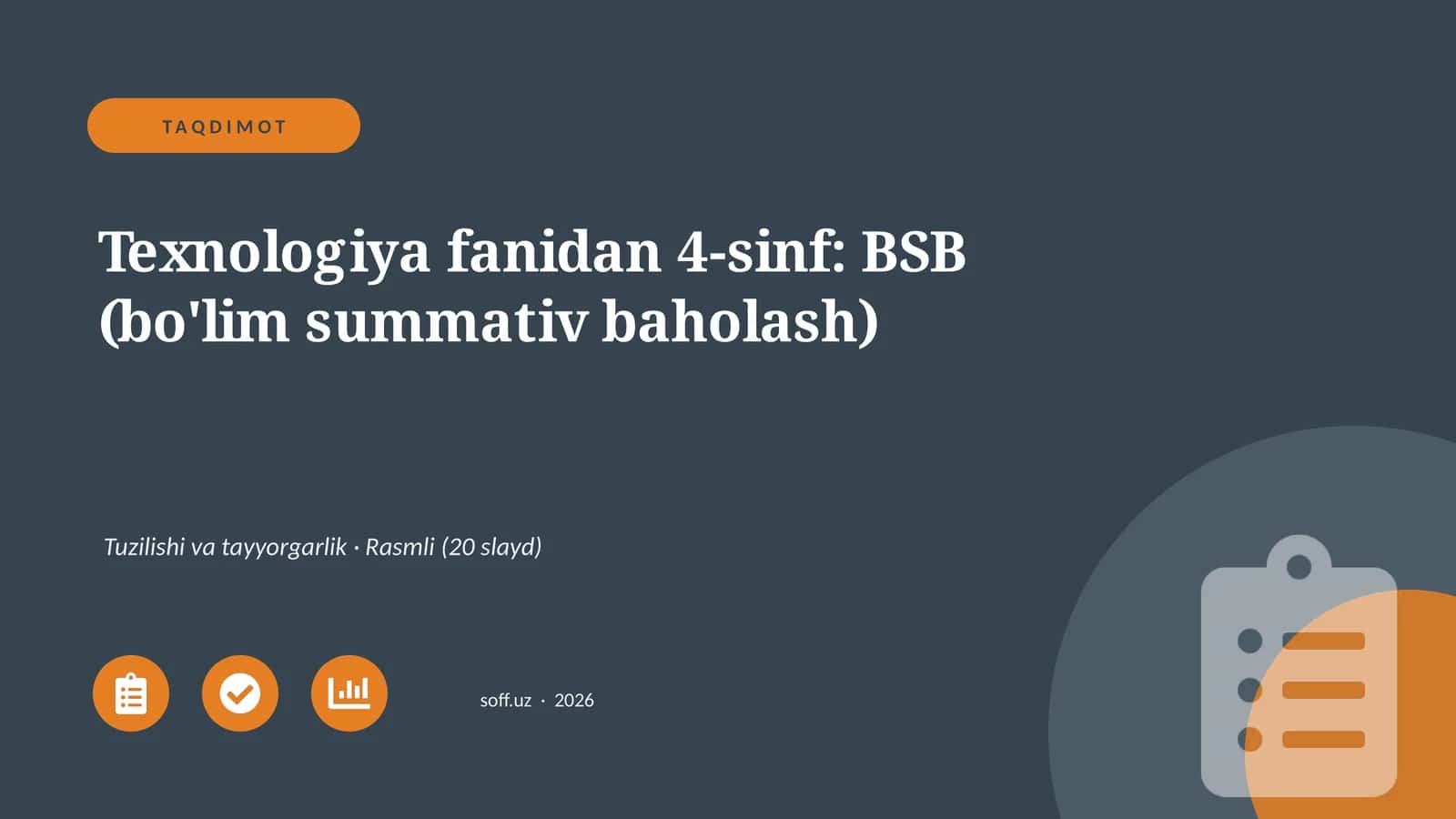 Texnologiya fanidan 4-sinf: BSB (bo'lim summativ baholash)