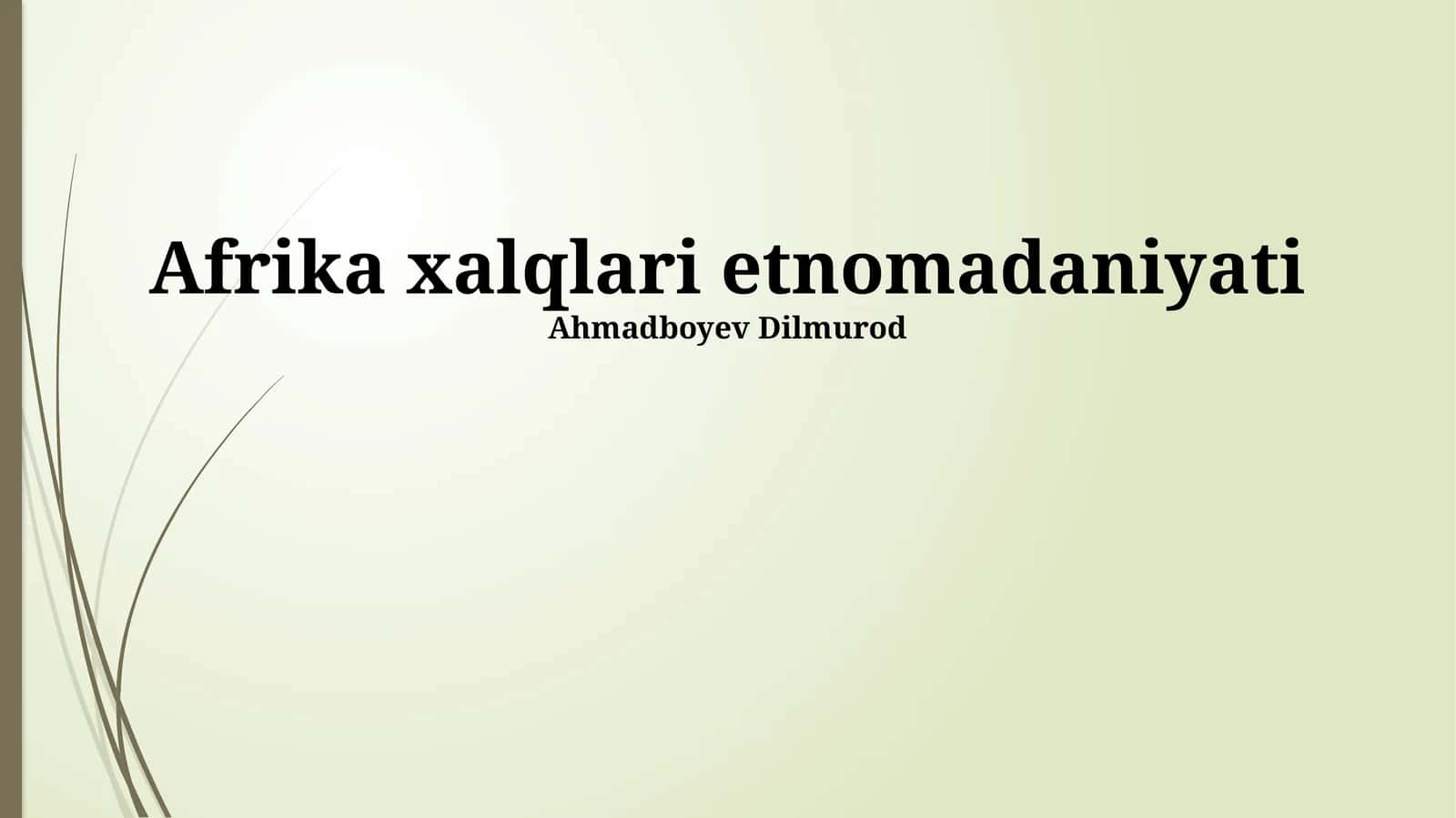 Afrika xalqlari etnomadaniyati