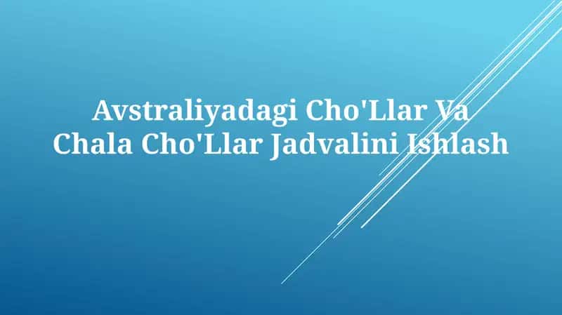 Avstraliyadagi Cho'Llar Va Chala Cho'LlarJadvaliniIshlash
