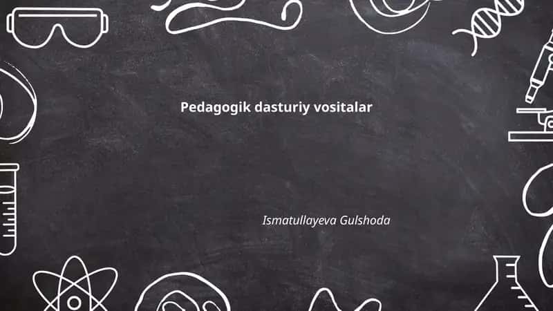 Pedagogik dasturiy vositalar