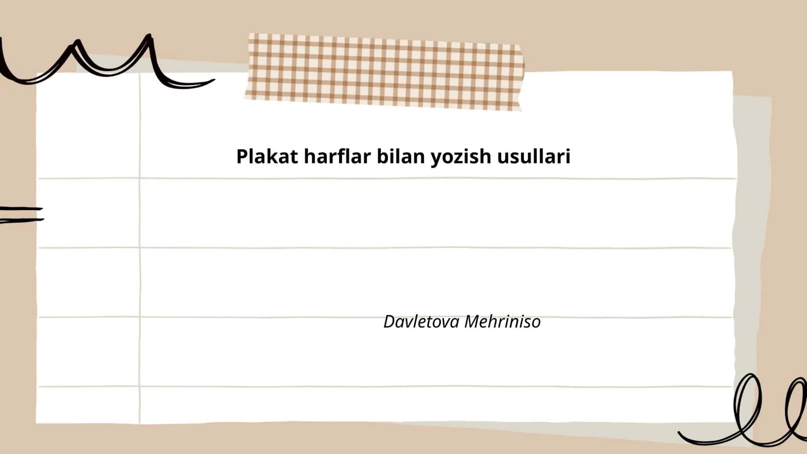 Plakat harflar bilan yozish usullari