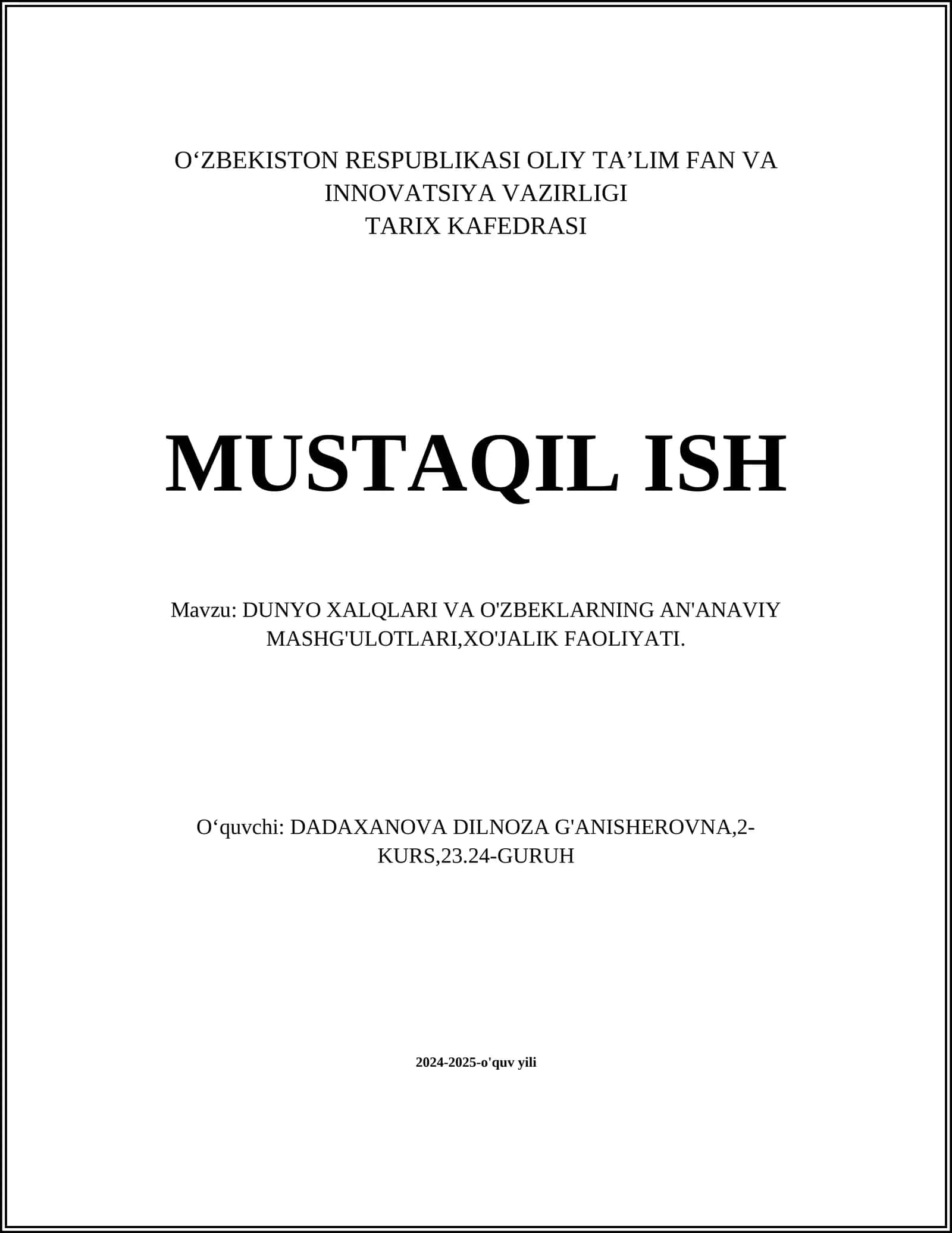 DUNYO XALQLARI VA O'ZBEKLARNING AN'ANAVIY MASHG'ULOTLARI,XO'JALIK FAOLIYATI