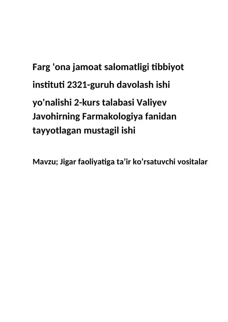 Jigar faoliyatiga ta’ir ko’rsatuvchi vositalar