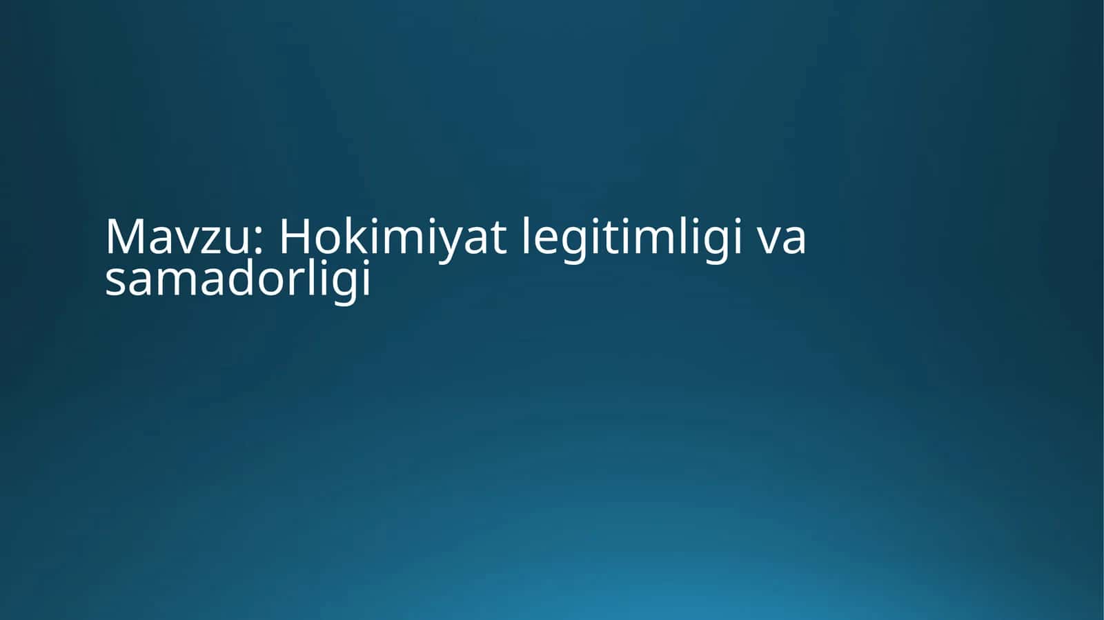 Hokimiyat legitimligi va samadorligi