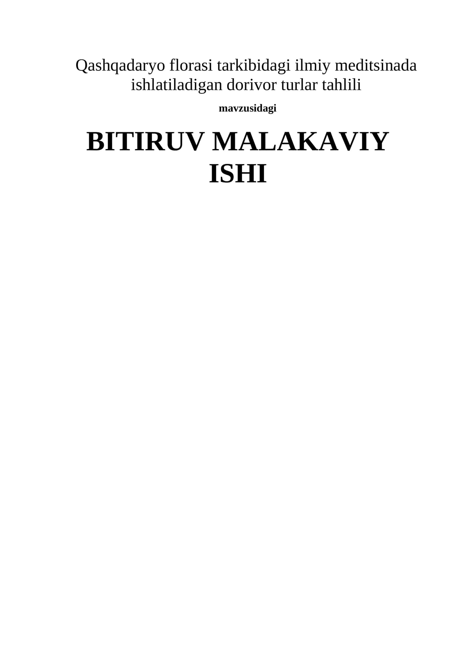 Qashqadaryo florasi tarkibidagi ilmiy tibbiyotda foydalaniladigan dorivor o’simliklar