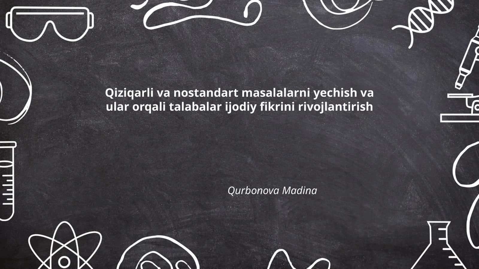 Qiziqarli va nostandart masalalarni yechish va ular orqali talabalar ijodiy fikrini rivojlantirish