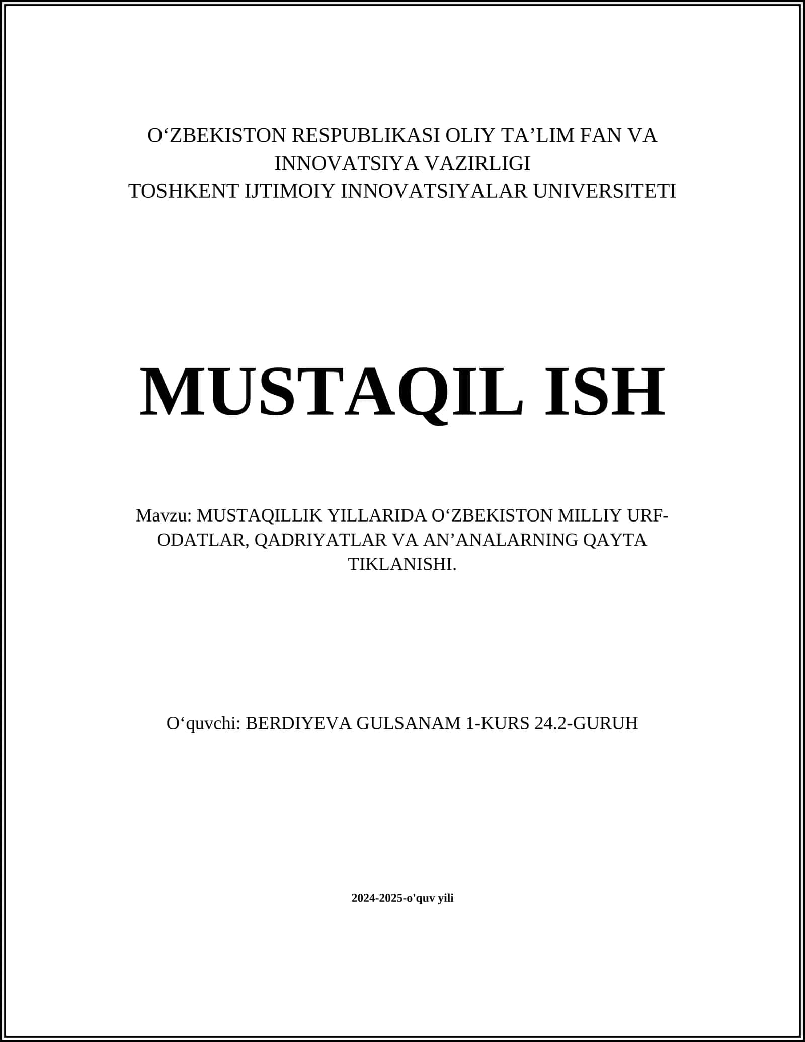 MUSTAQILLIK YILLARIDA OʻZBEKISTON MILLIY URF-ODATLAR, QADRIYATLAR VA ANʼANALARNING QAYTA TIKLANISHI