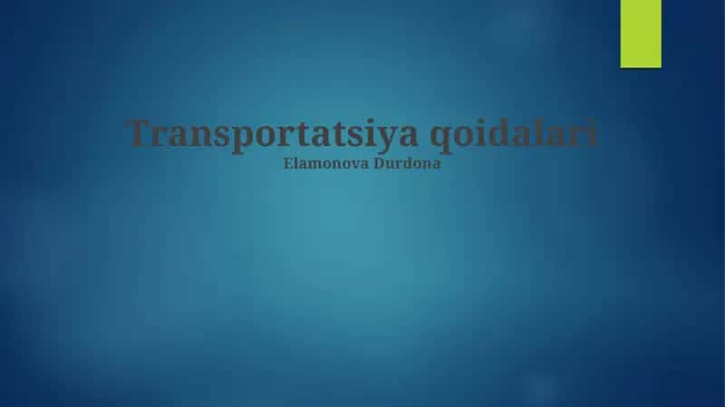 Transportatsiya qoidalari