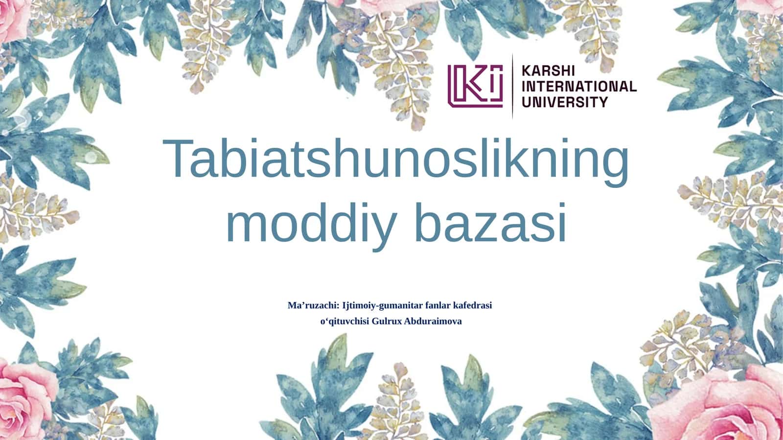 Tabiatshunoslikning moddiy bazasi
