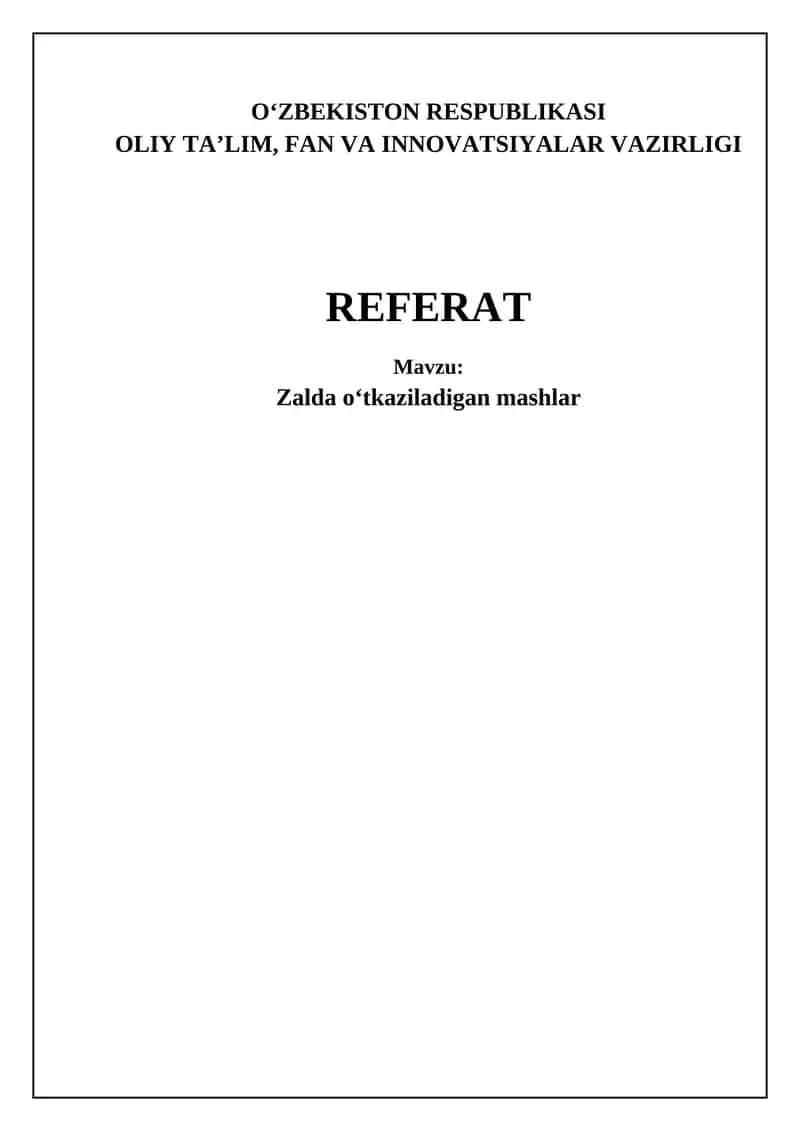 Zalda o‘tkaziladigan mashlar