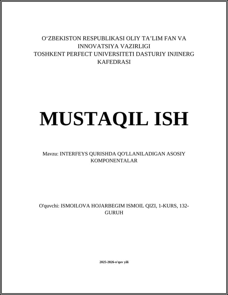 INTERFEYS QURISHDA QO'LLANILADIGAN ASOSIY KOMPONENTALAR