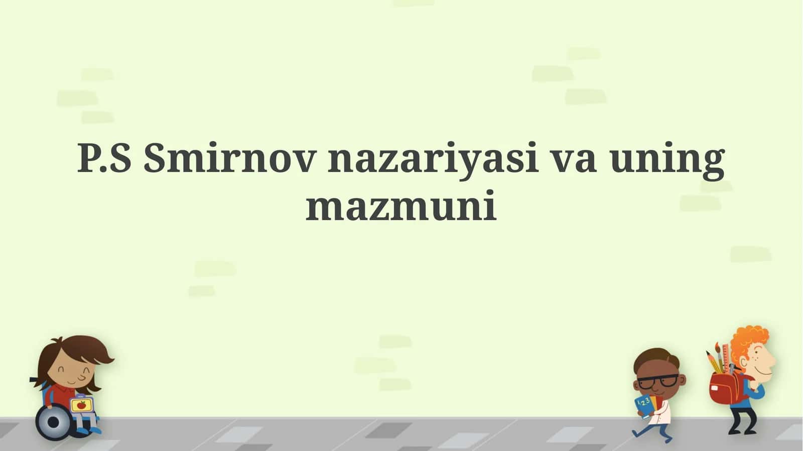 P.S Smirnov nazariyasi