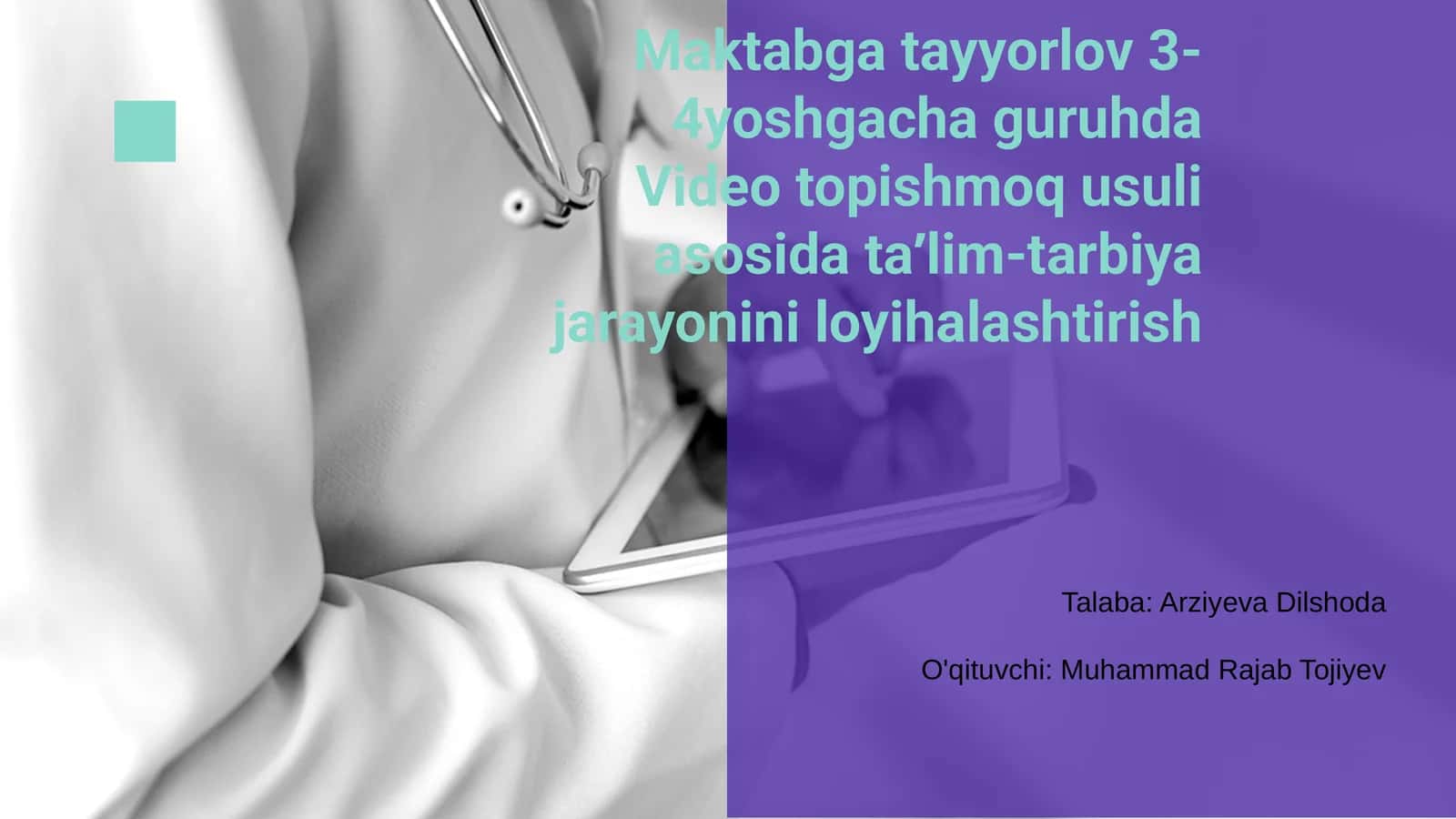 Maktabga tayyorlov 3-4yoshgacha guruhda Video topishmoq usuli asosida taʼlim-tarbiya jarayonini loyihalashtirish