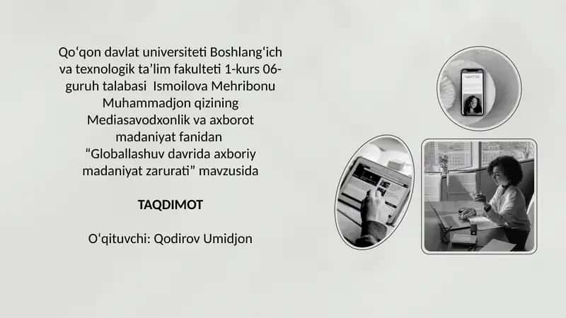 Globallashuvda axboriymadaniyat zarurati