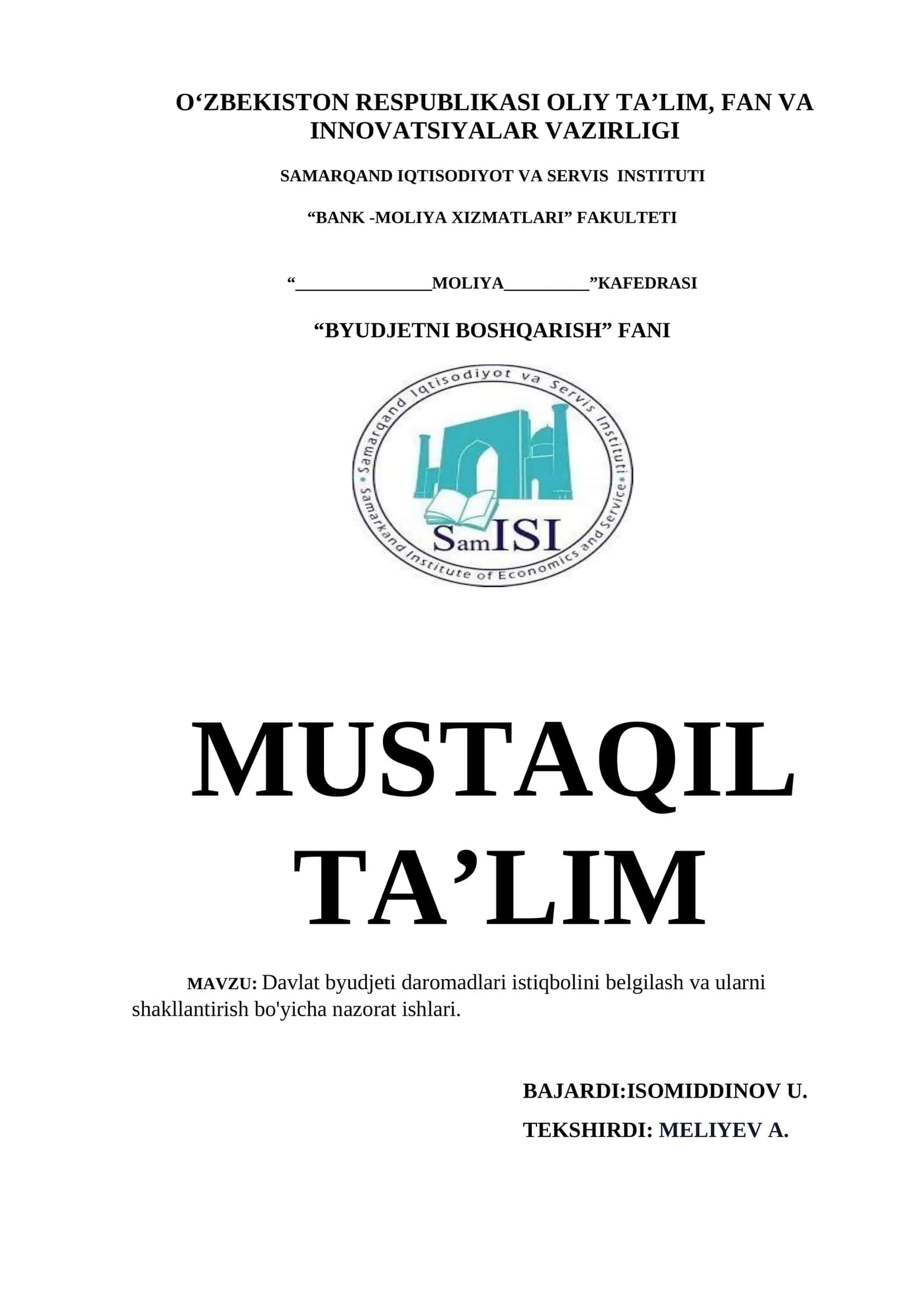 MUSTAQIL TA’LIM - Davlat byudjeti daromadlari istiqbolini belgilash va ularni shakllantirish bo'yicha nazorat ishlari