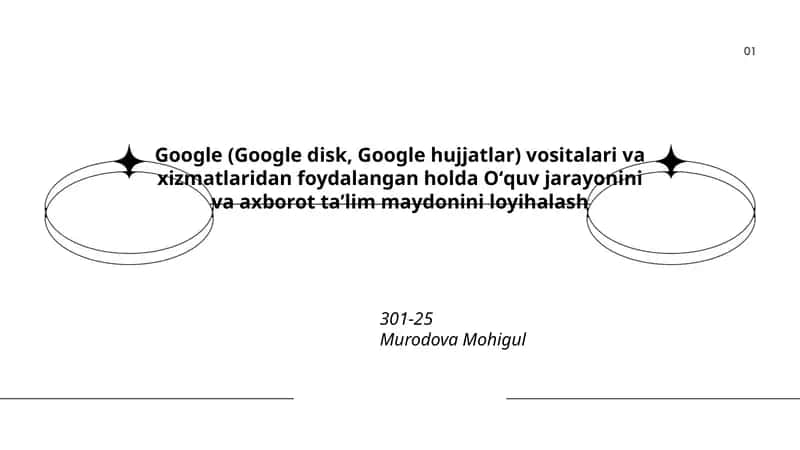 Google disk va hujjatlar bilan oʻquv jarayonini loyihalash