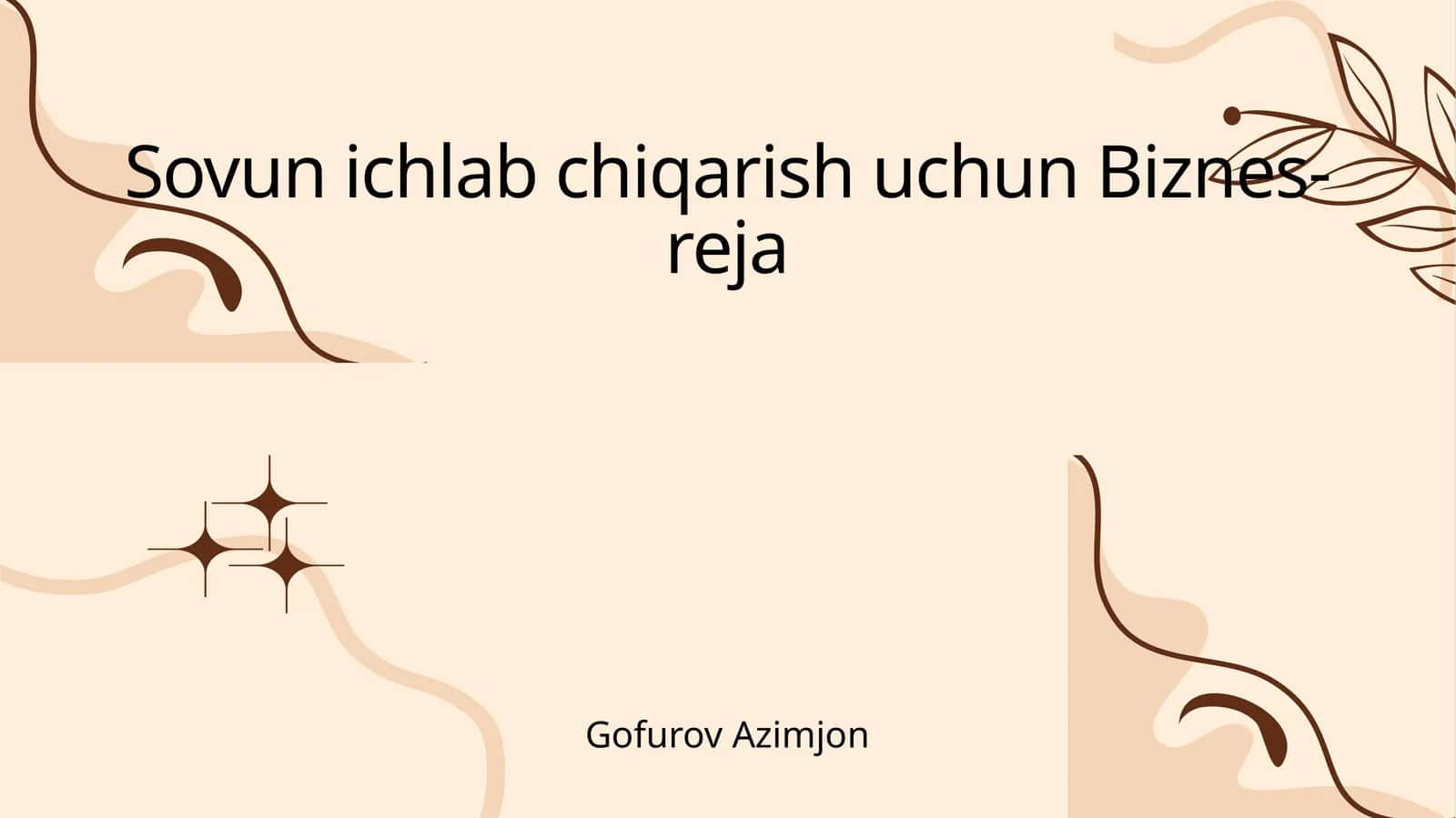 Sovun ichlab chiqarish uchun Biznes-reja