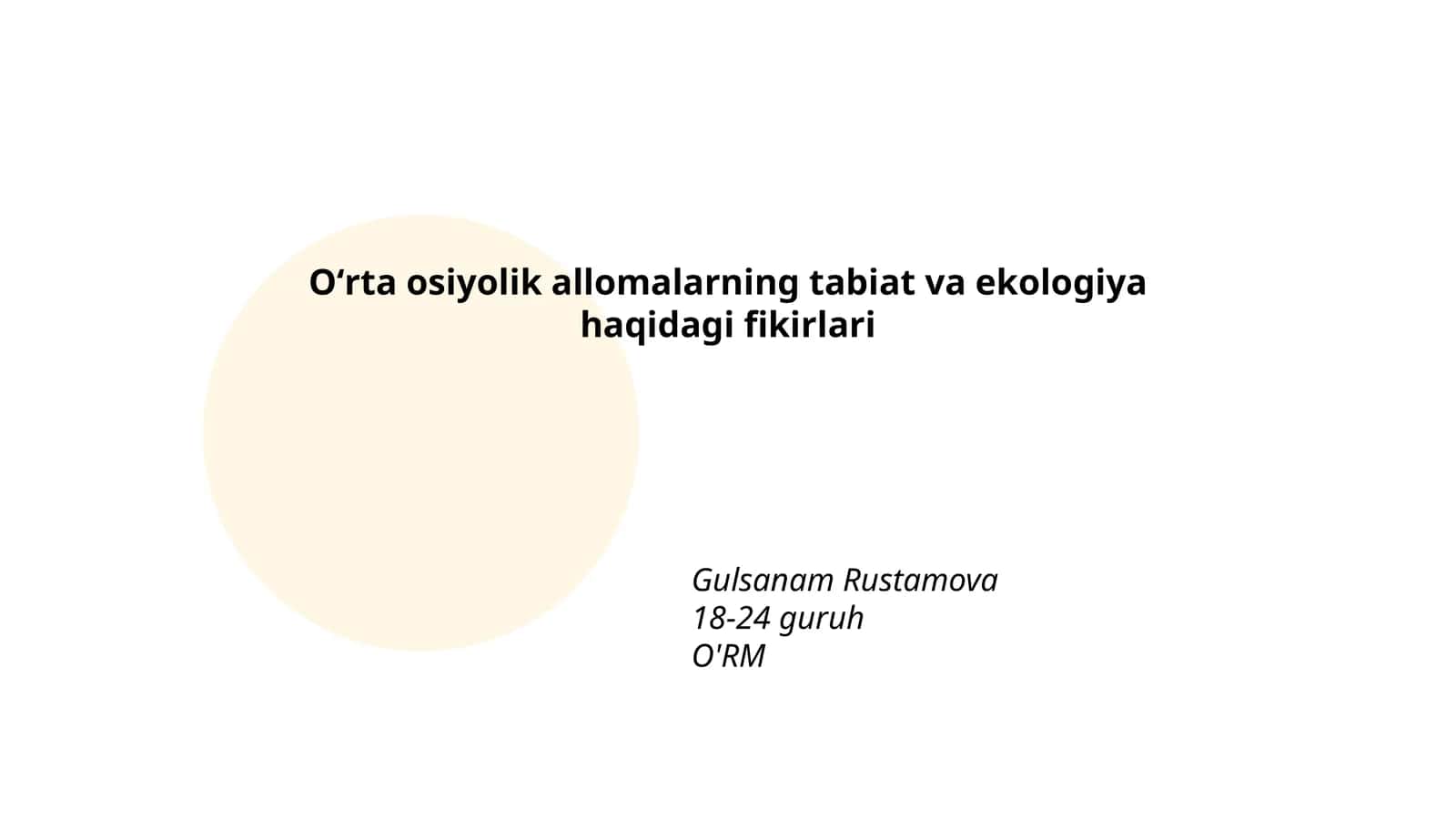 Oʻrta osiyolik allomalarning tabiat va ekologiya haqidagi fikirlari