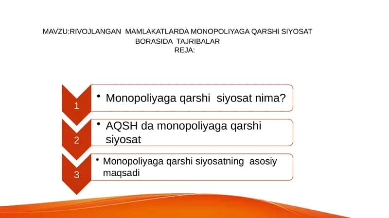 RIVOJLANGAN MAMLAKATLARDA MONOPOLIYAGA QARSHI SIYOSAT BORASIDA TAJRIBALAR