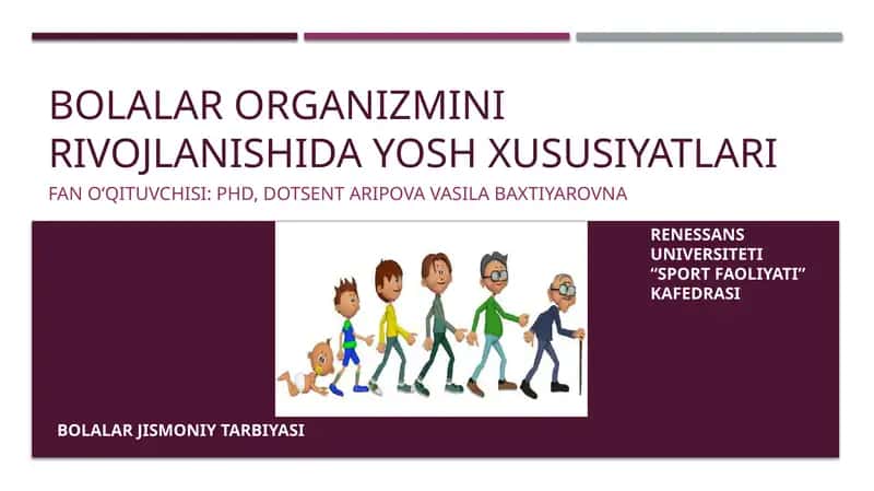 Bolalar rivojlanishida yosh xususiyatlari
