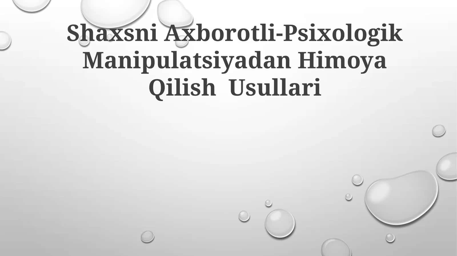 Shaxsni Axborotli-Psixologik Manipulatsiyadan Himoya Qilish Usullari