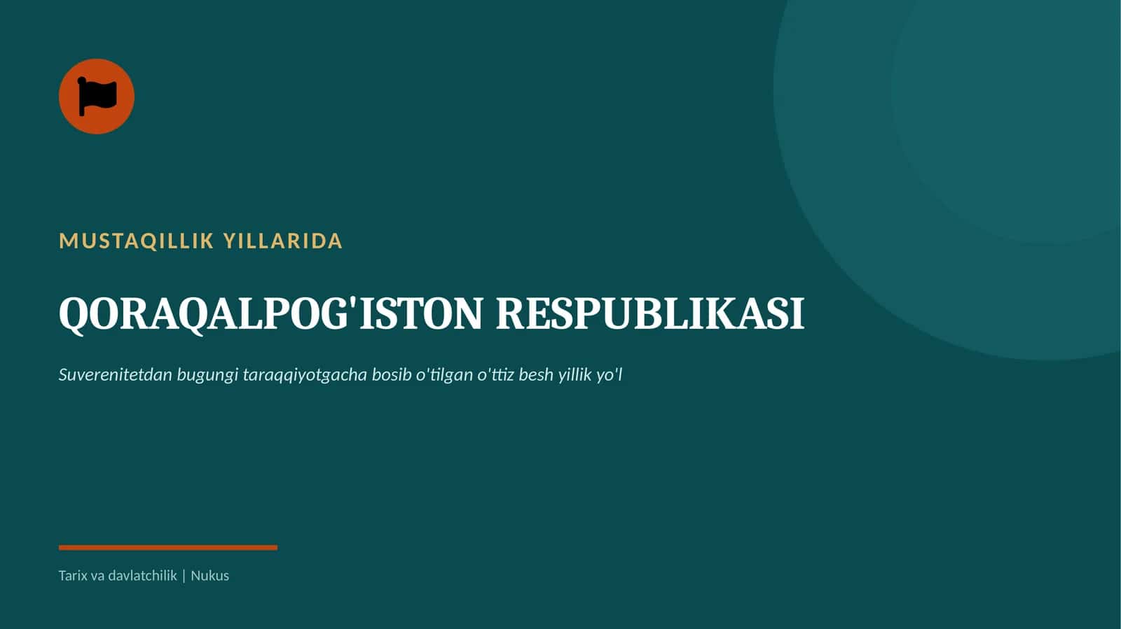 MUSTAQILLIK YILLARIDA QORAQALPOG'ISTON RESPUBLIKASI