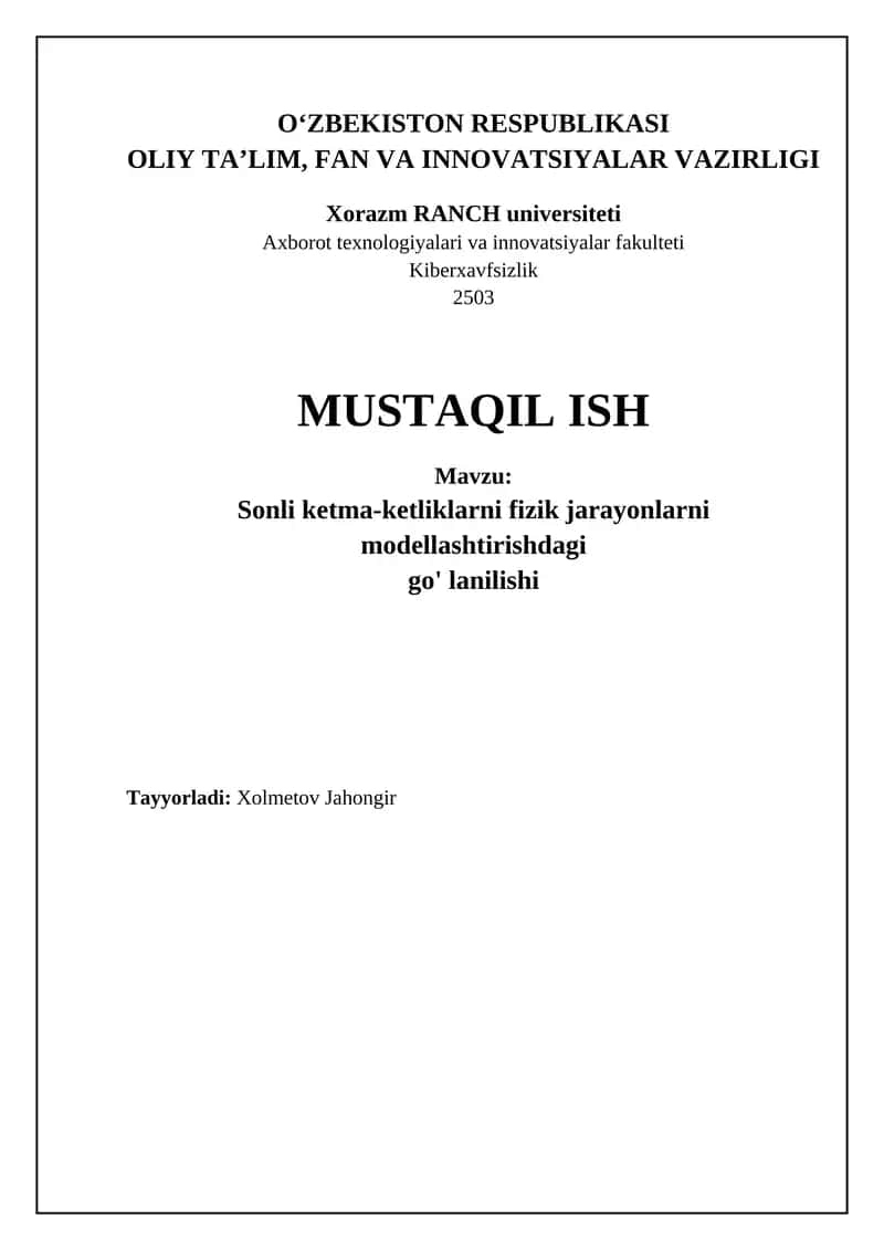 Sonli ketma-ketliklar va fizik jarayonlarni modellashtirishdagi go'lanilishi