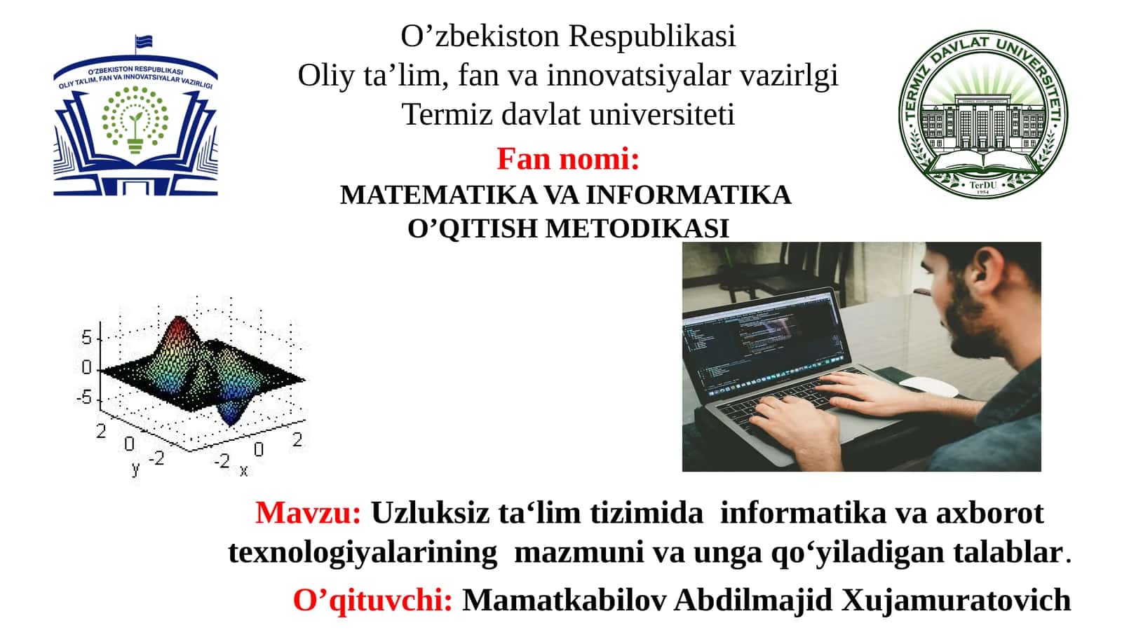 Uzluksiz ta‘lim tizimida informatikava axborot texnologiyalarining mazmuni va unga qo‘yiladigan talablar