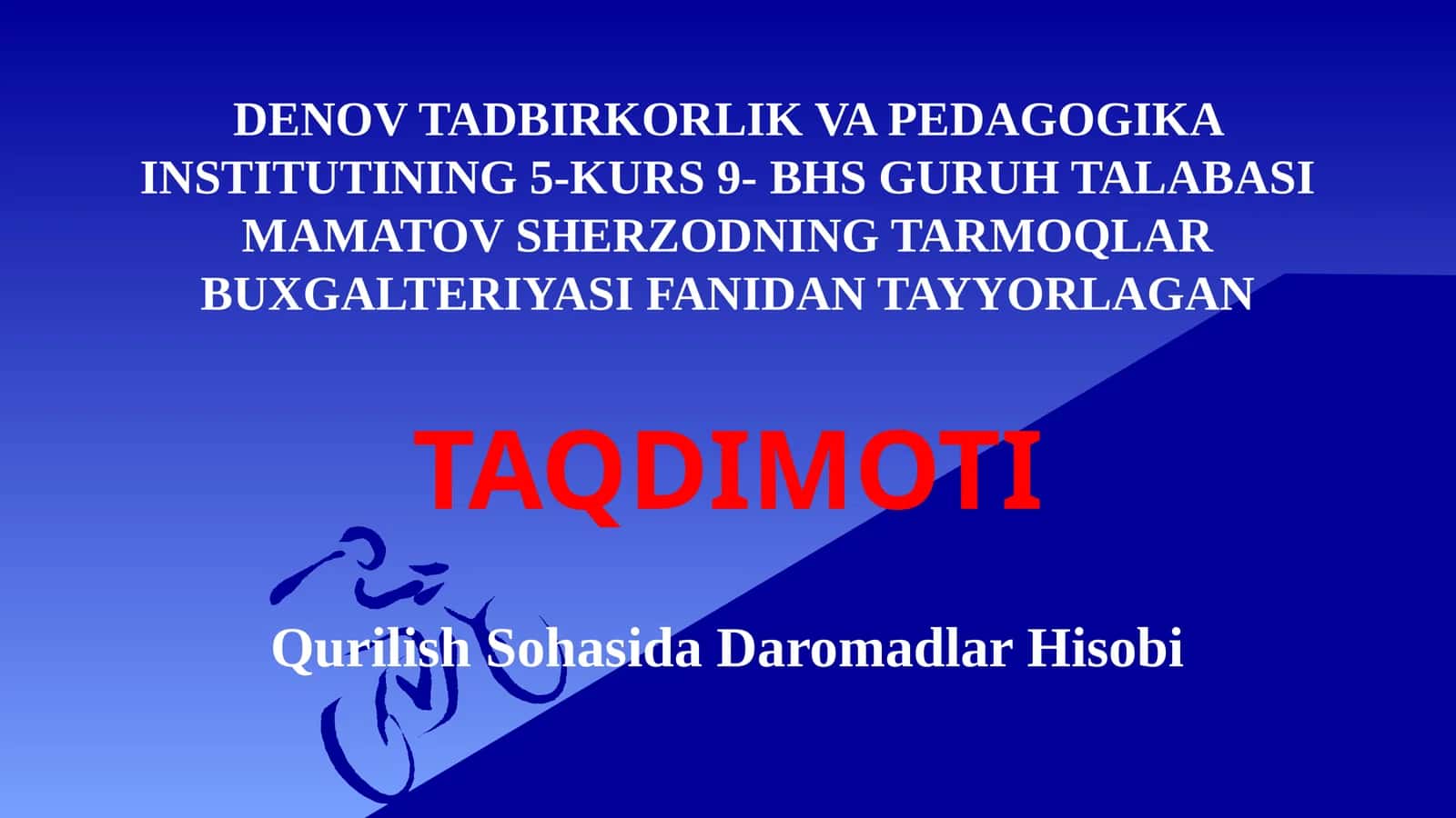 Tarmoqlar buxgalteriyasifanidantayyorlagan taqdimoti
